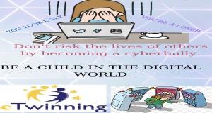 eTwinning Projesi:  Be A Child İn The Digital World 